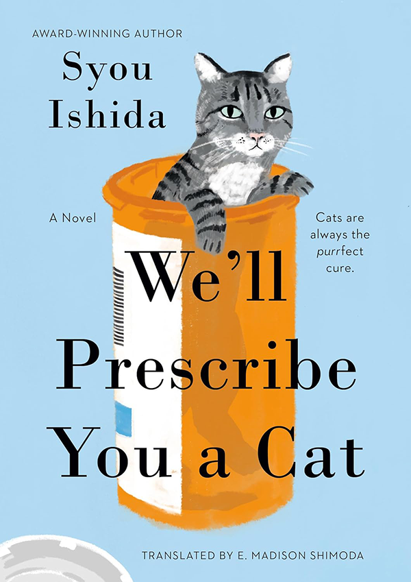 Syou Ishida We'll Prescribe You A Cat cover